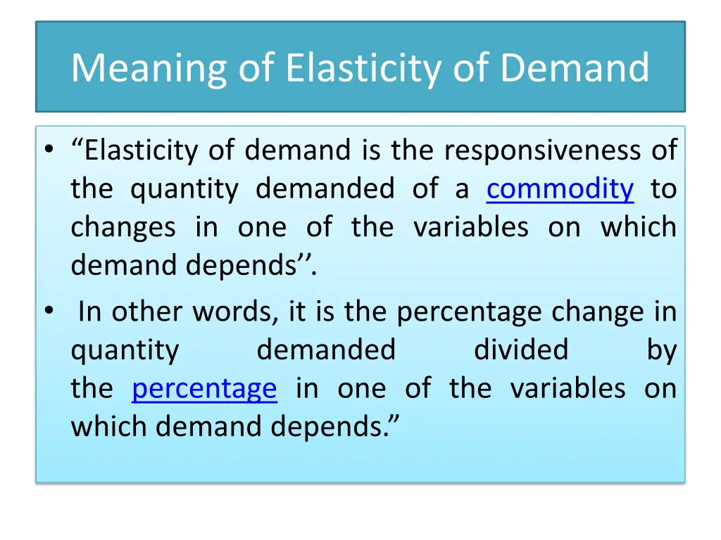 meaning of elasticity of demand