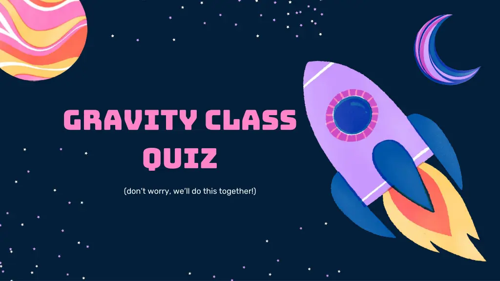 gravity class quiz