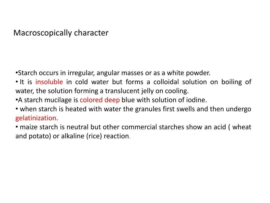 macroscopically character