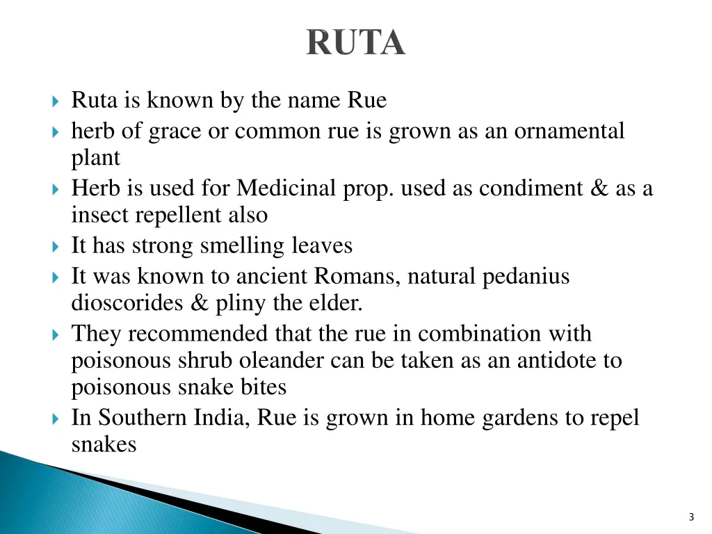 ruta is known by the name rue herb of grace