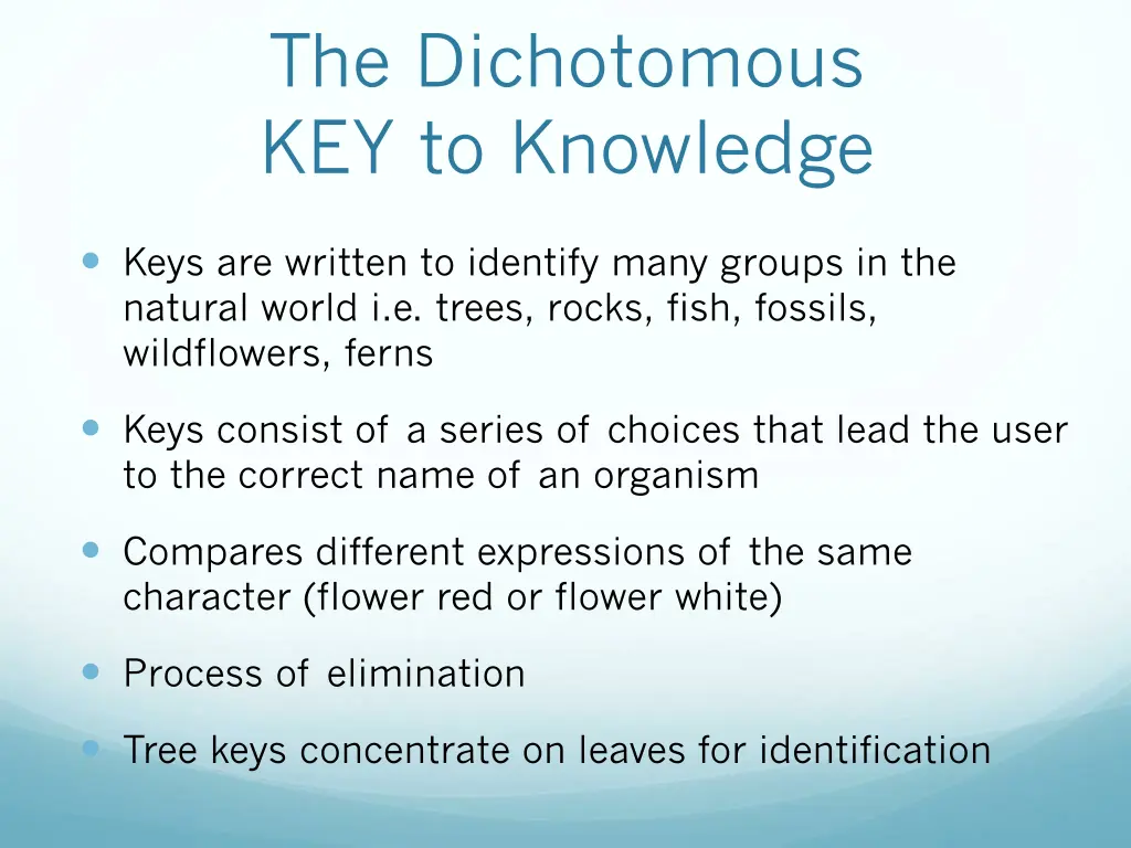 the dichotomous key to knowledge