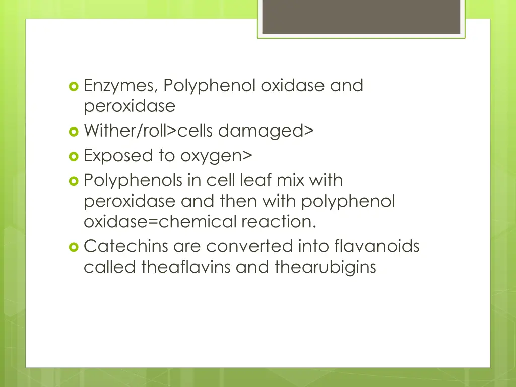 enzymes polyphenol oxidase and peroxidase wither