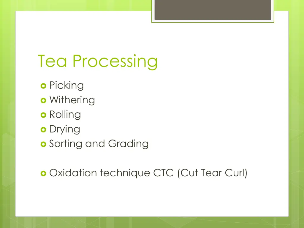 tea processing