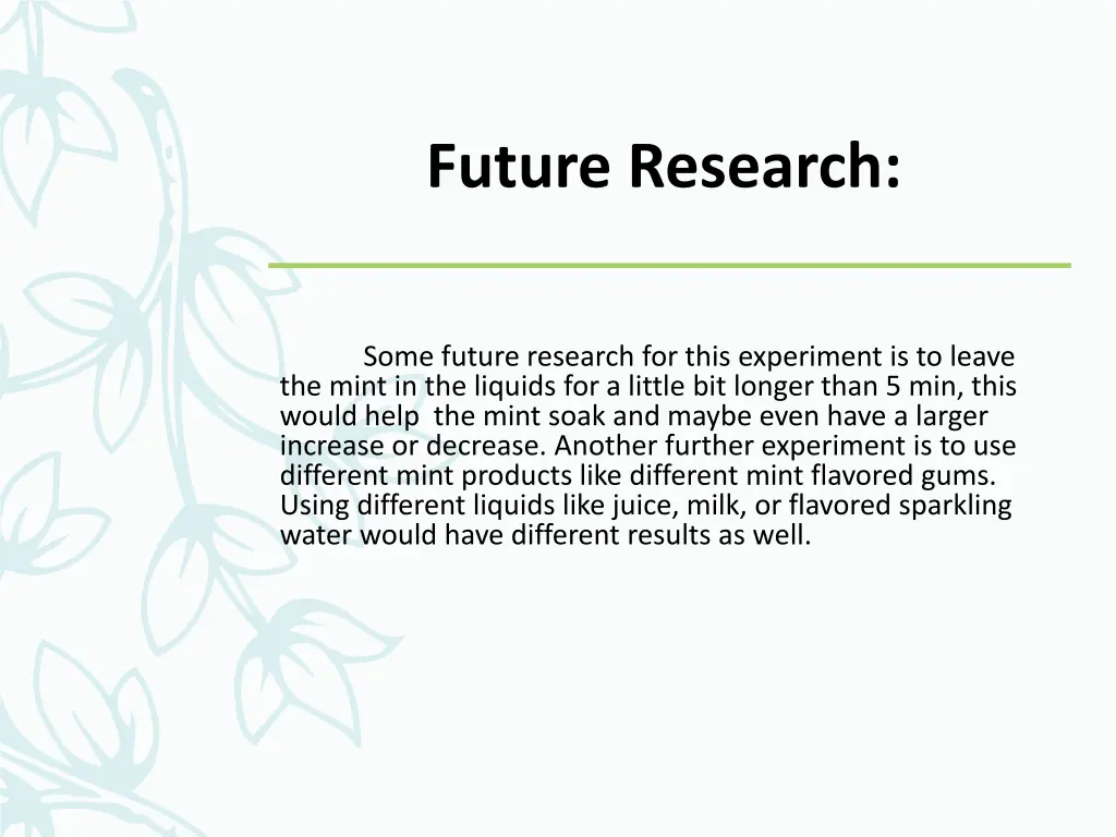 future research