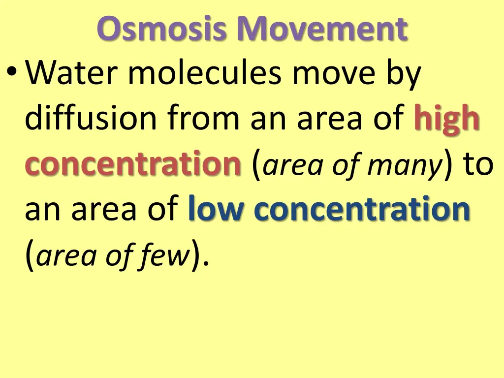 osmosis movement water molecules move