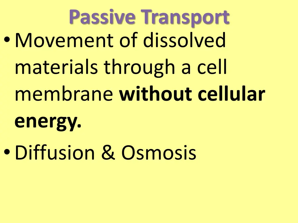 passive transport movement of dissolved materials