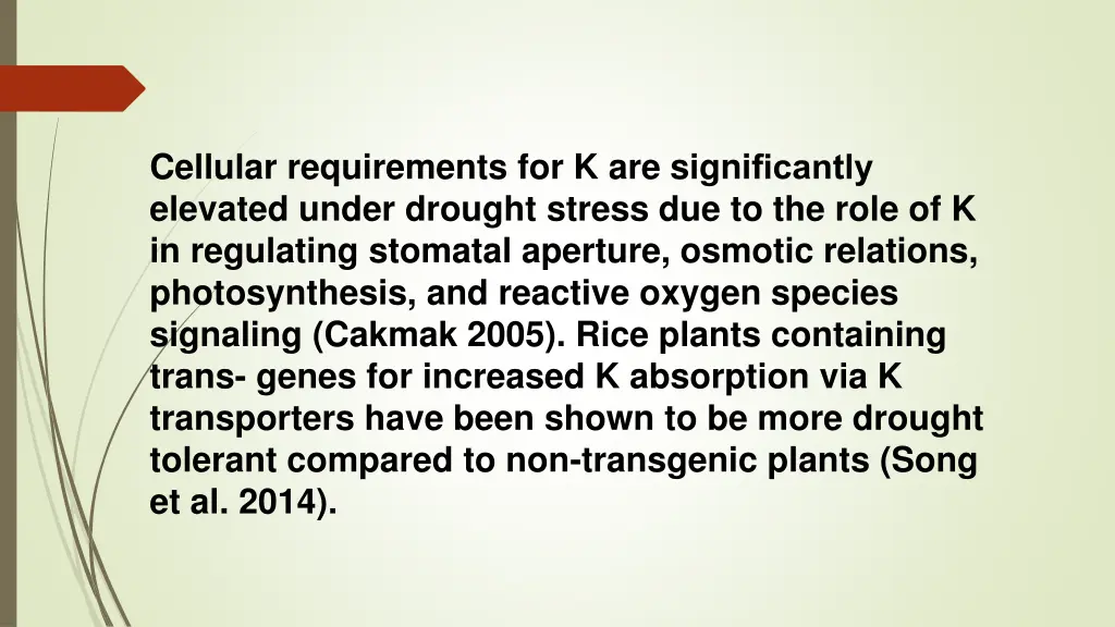 cellular requirements for k are signi ficantly