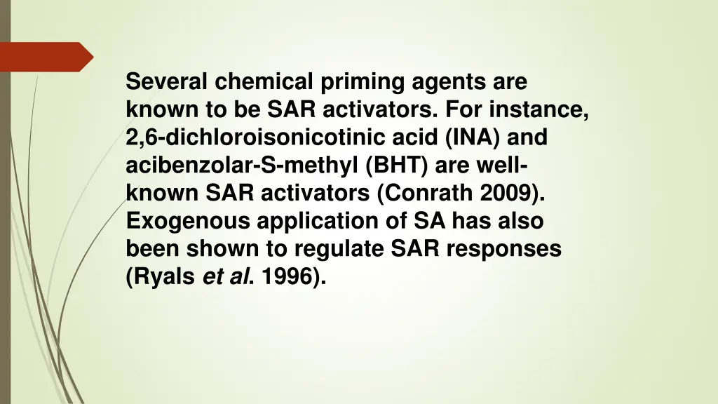 several chemical priming agents are known