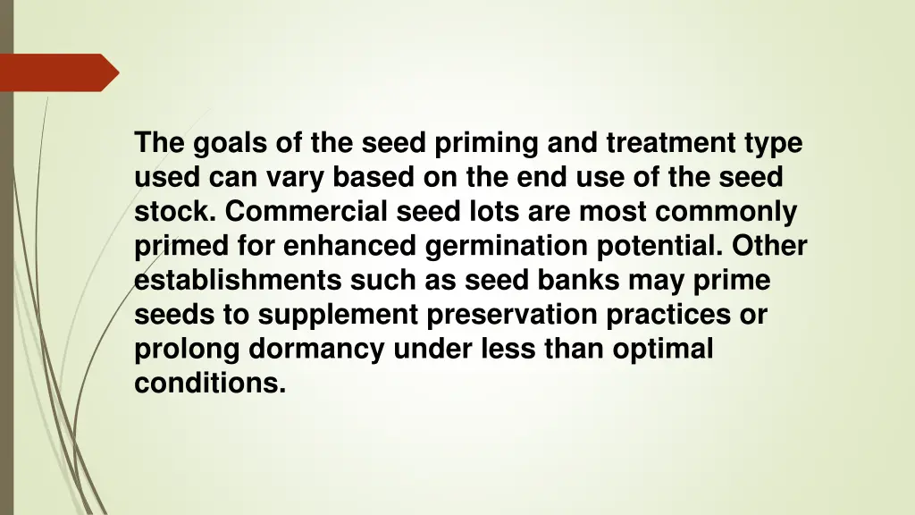 the goals of the seed priming and treatment type