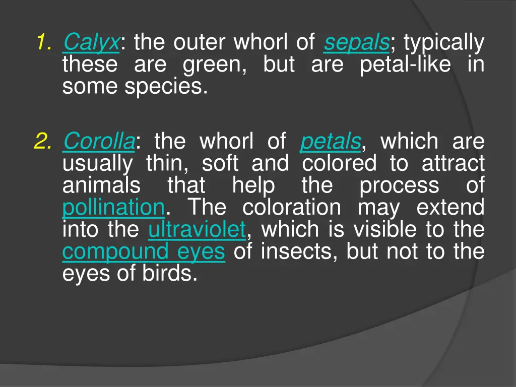 1 calyx the outer whorl of sepals typically these