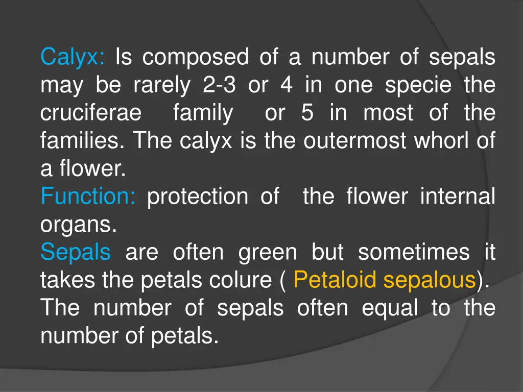 calyx is composed of a number of sepals