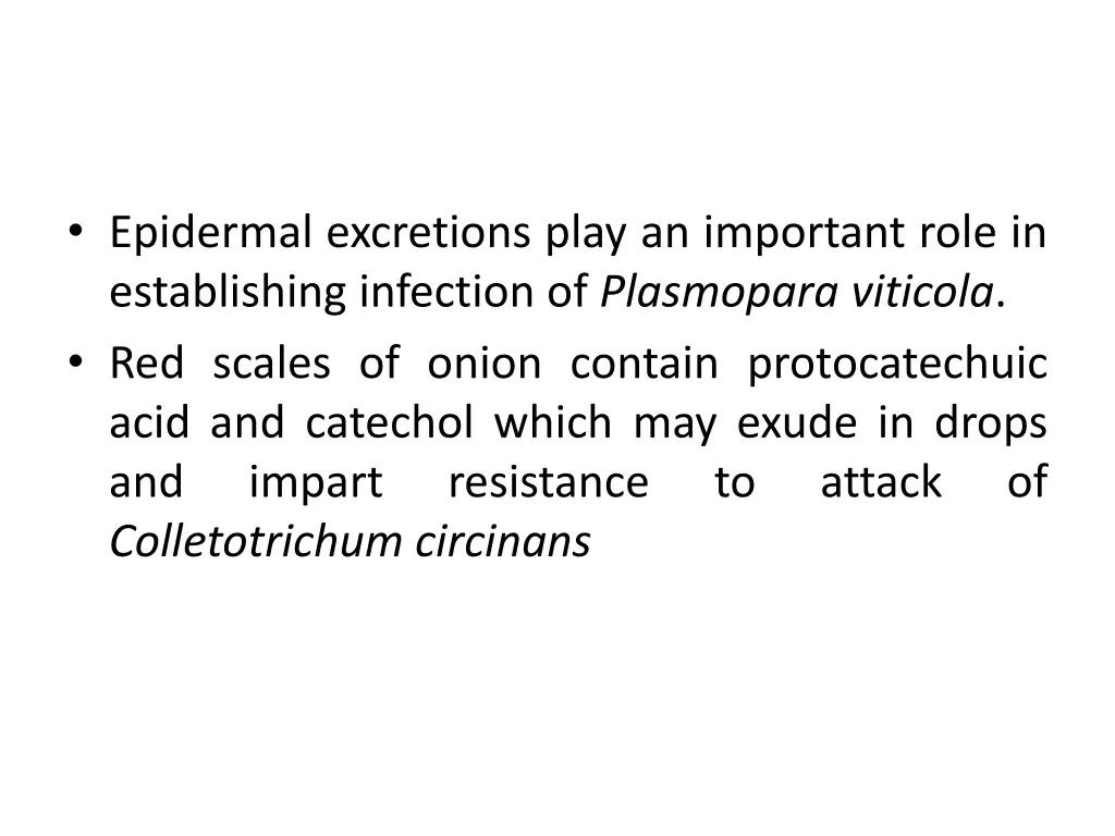 epidermal excretions play an important role