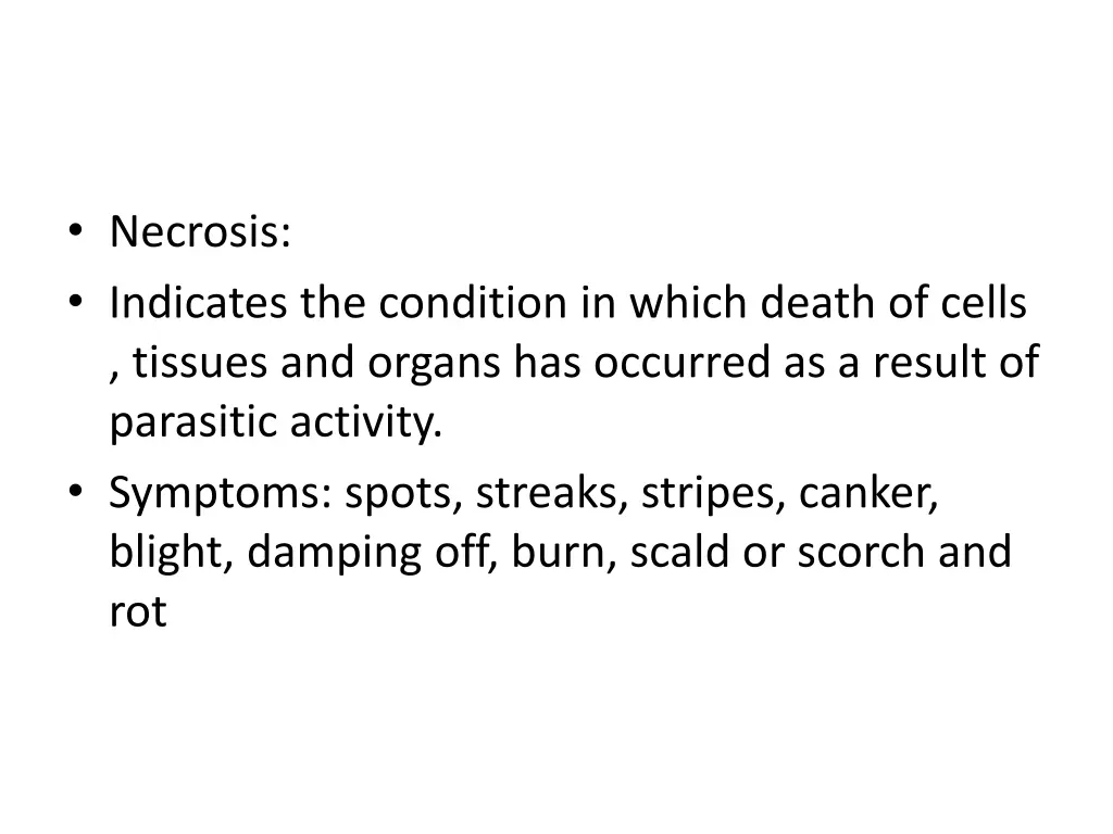 necrosis indicates the condition in which death