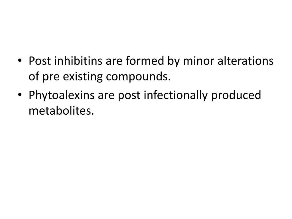 post inhibitins are formed by minor alterations