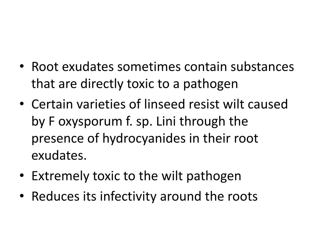 root exudates sometimes contain substances that