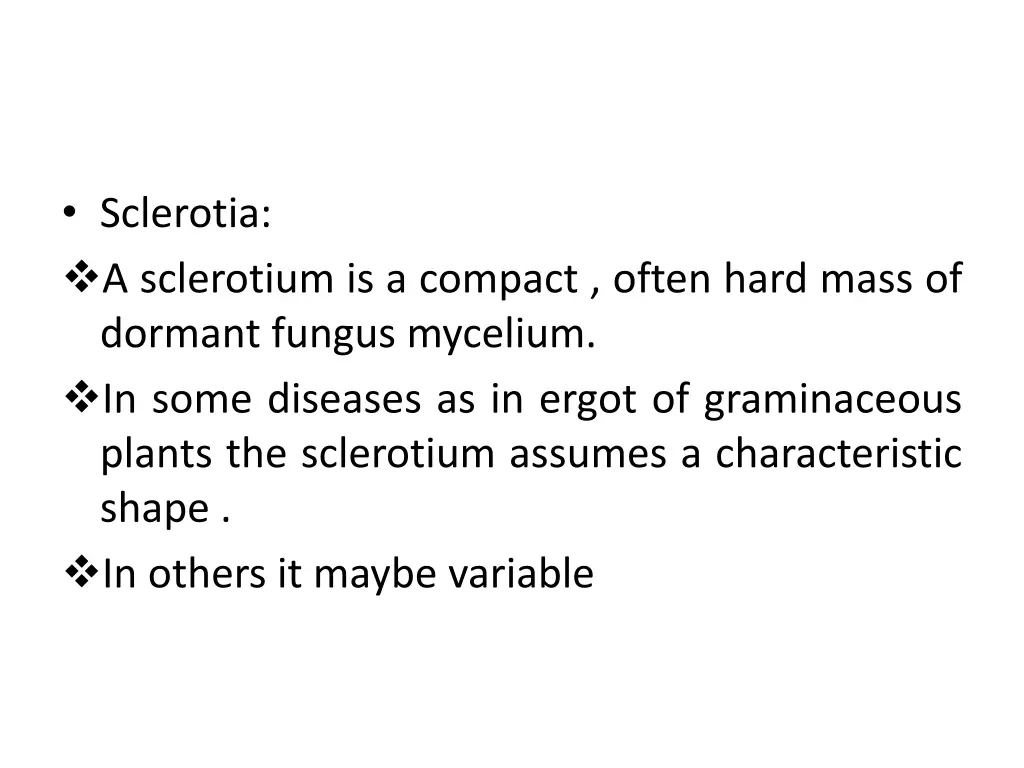 sclerotia a sclerotium is a compact often hard