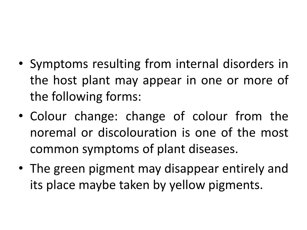 symptoms resulting from internal disorders