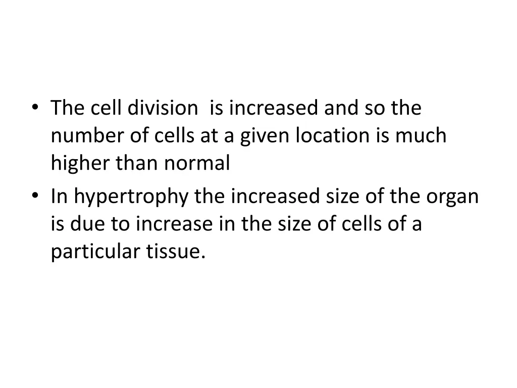 the cell division is increased and so the number