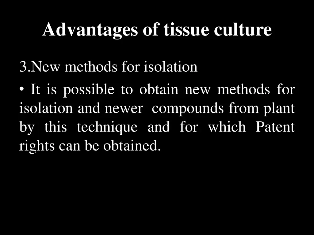 advantages of tissue culture 2