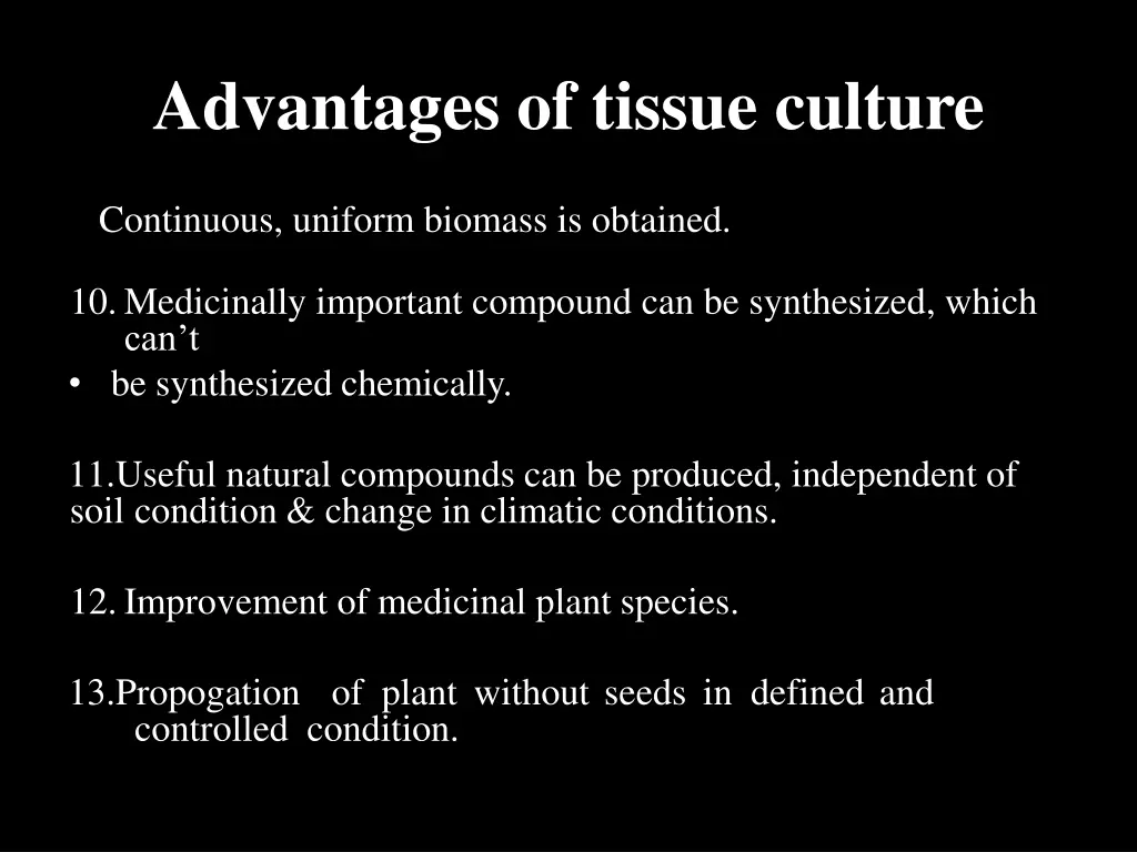 advantages of tissue culture 5