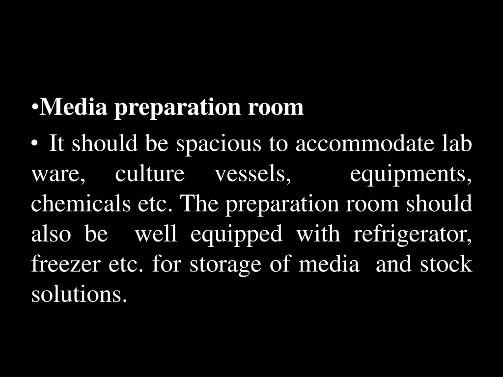 media preparation room it should be spacious