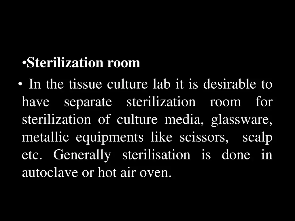 sterilization room in the tissue culture