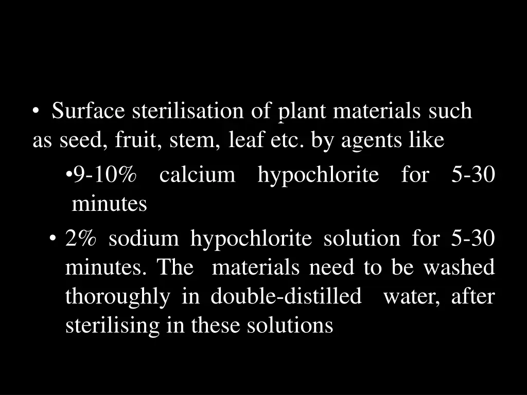 surface sterilisation of plant materials such