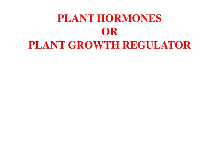 planthormones or plant growth regulator