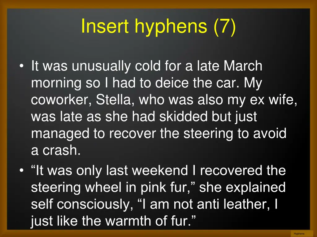 insert hyphens 7