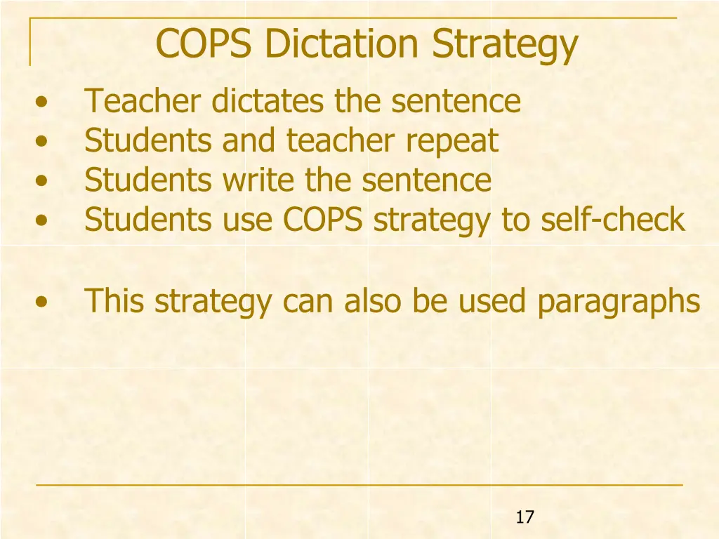 cops dictation strategy teacher dictates