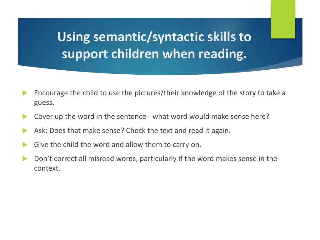 using semantic syntactic skills to support