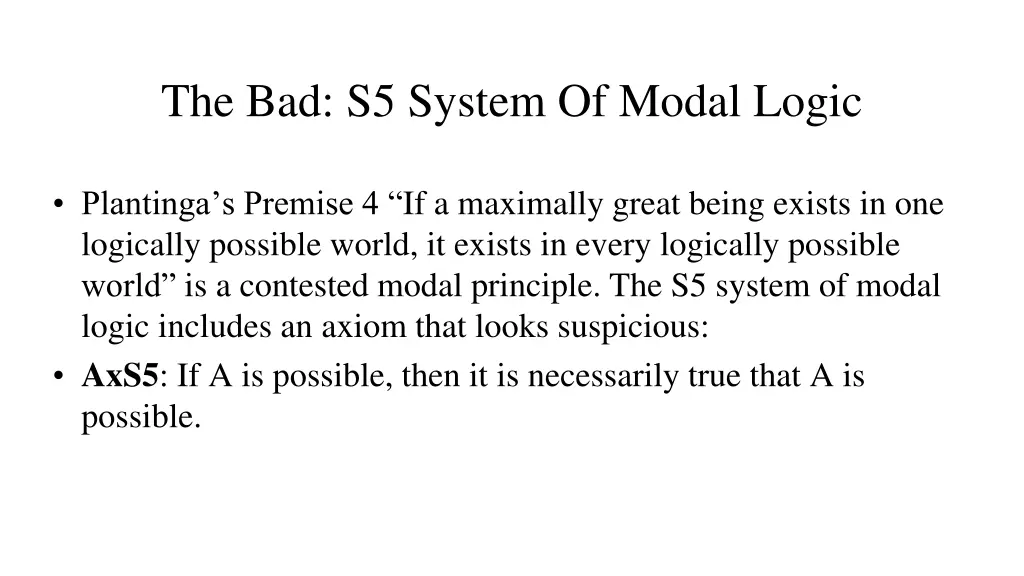 the bad s5 system of modal logic