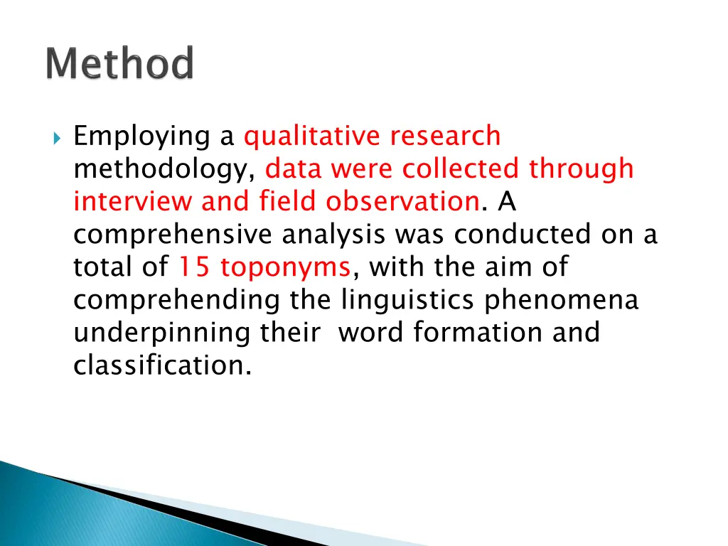 employing a qualitative research methodology data