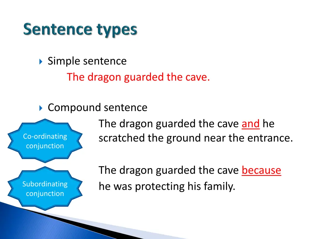 simple sentence the dragon guarded the cave