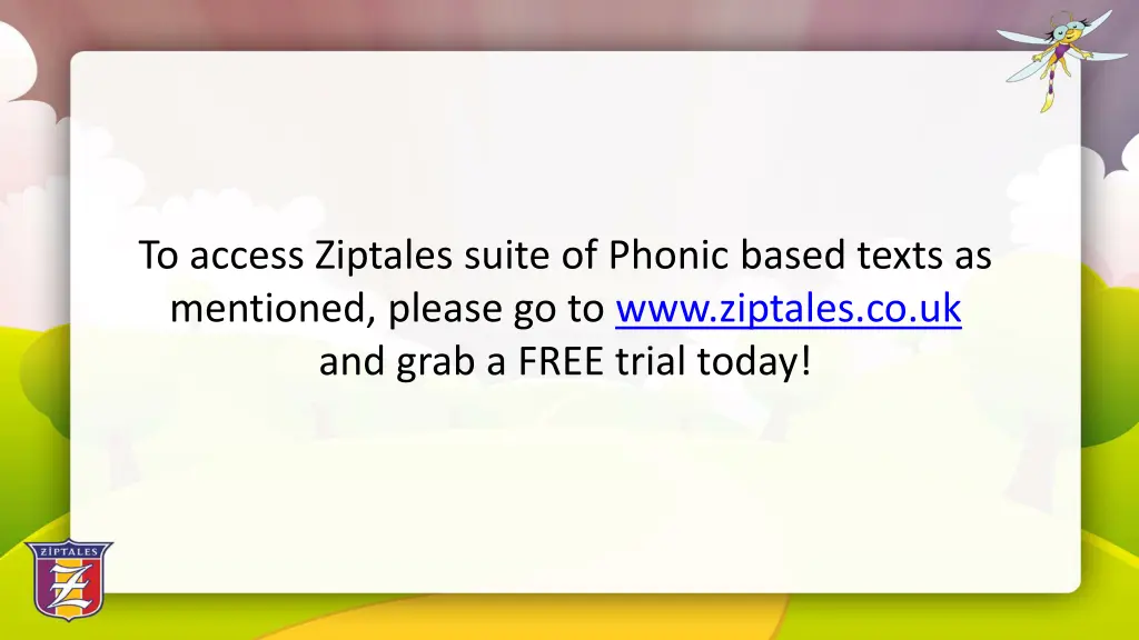 to access ziptales suite of phonic based texts 1