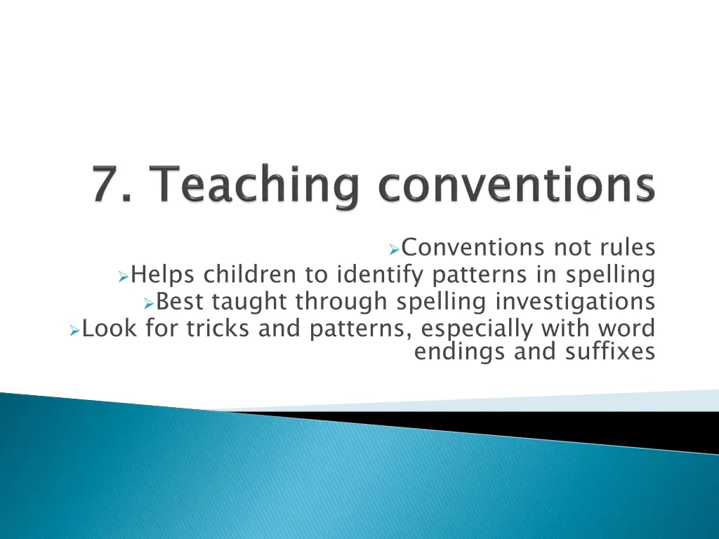 conventions not rules