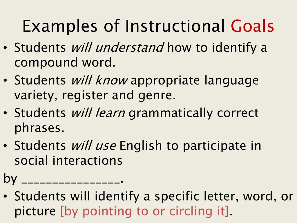 examples of instructional goals students will