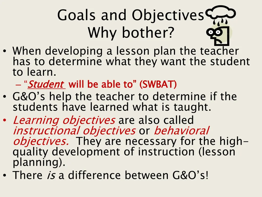 goals and objectives why bother when developing