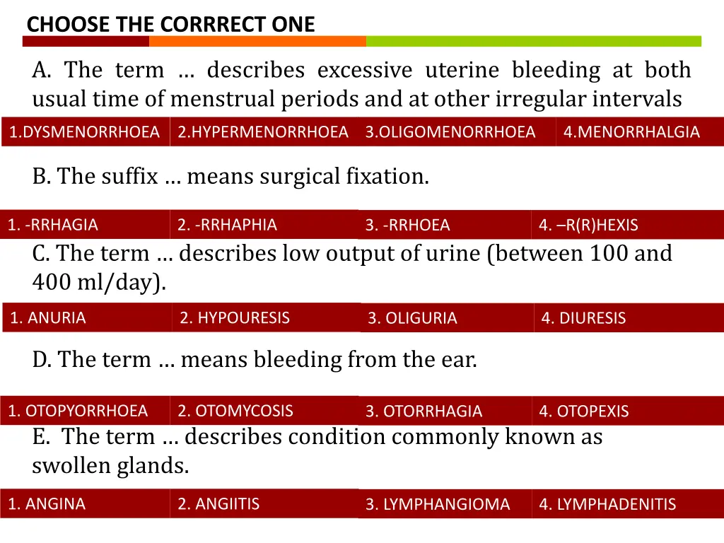 choose the corrrect one