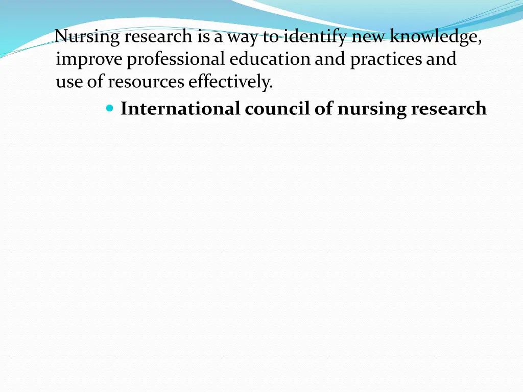 nursing research is a way to identify