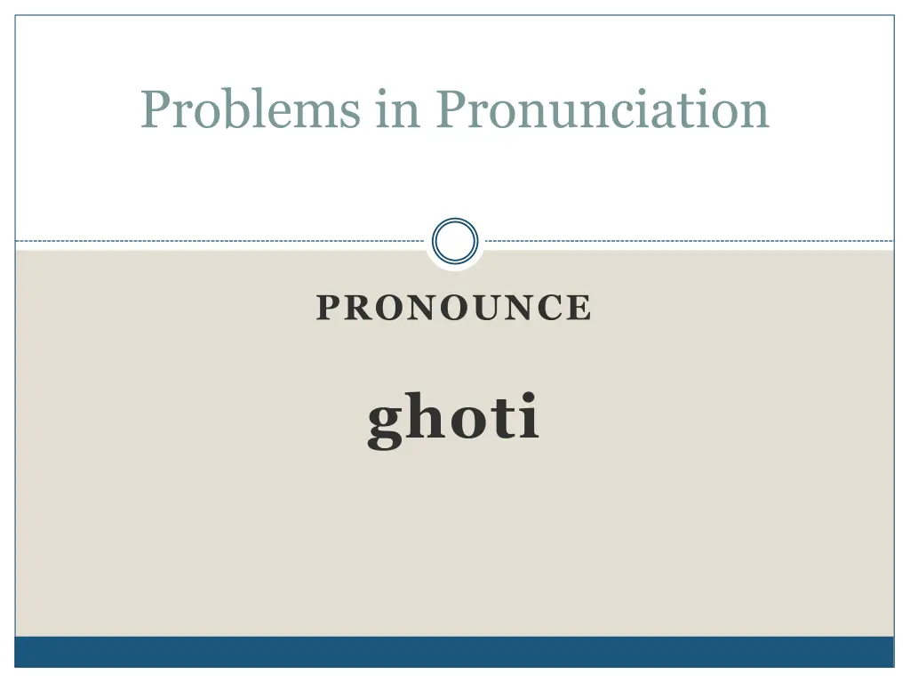 problems in pronunciation