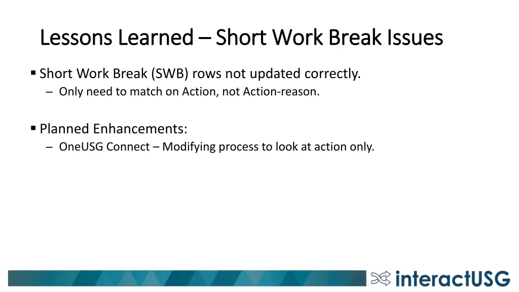 lessons learned lessons learned short work break