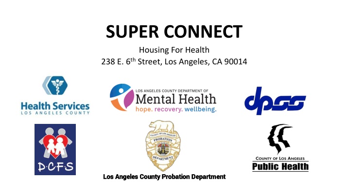 super connect housing for health