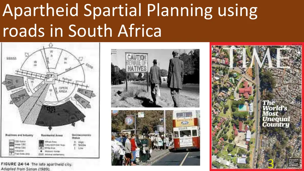 apartheid spartial planning using roads in south