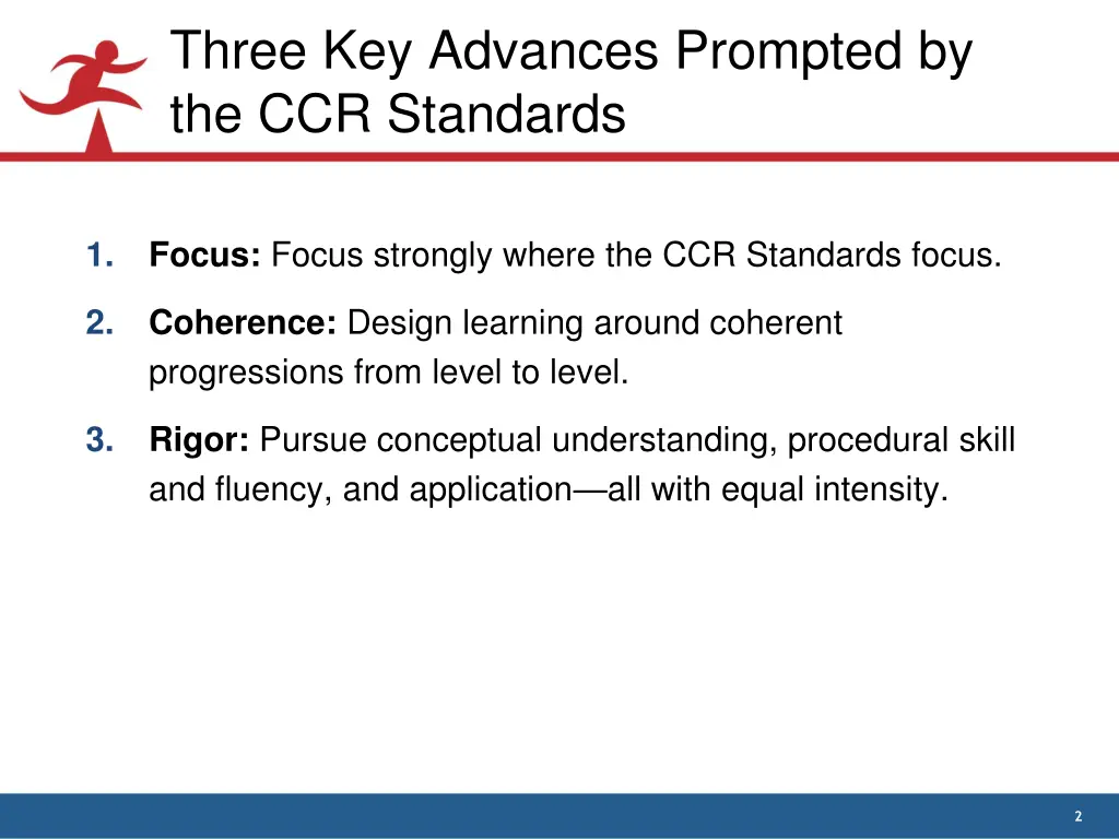 three key advances prompted by the ccr standards