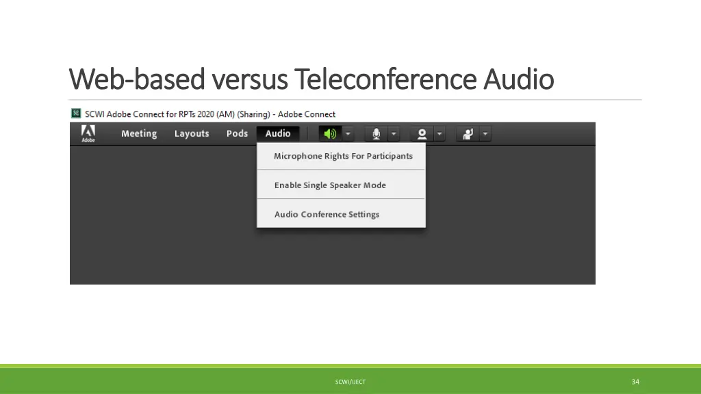 web web based versus teleconference audio based 1