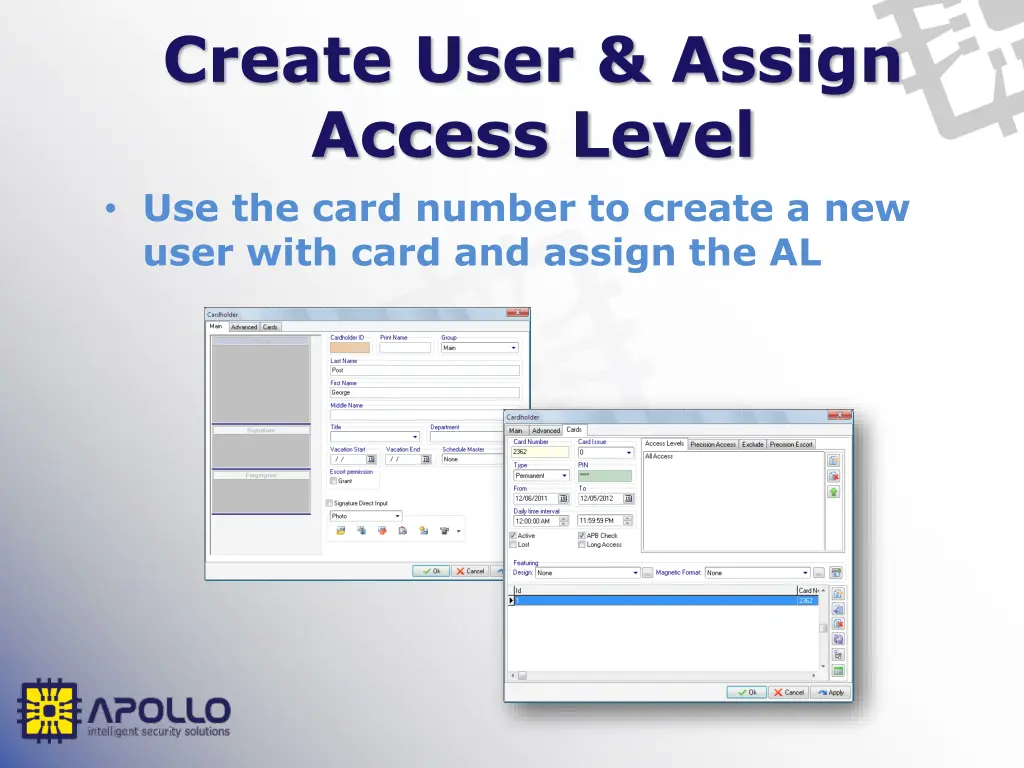 create user assign access level use the card