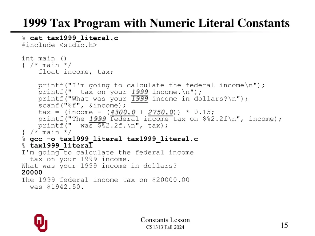 1999 tax program with numeric literal constants