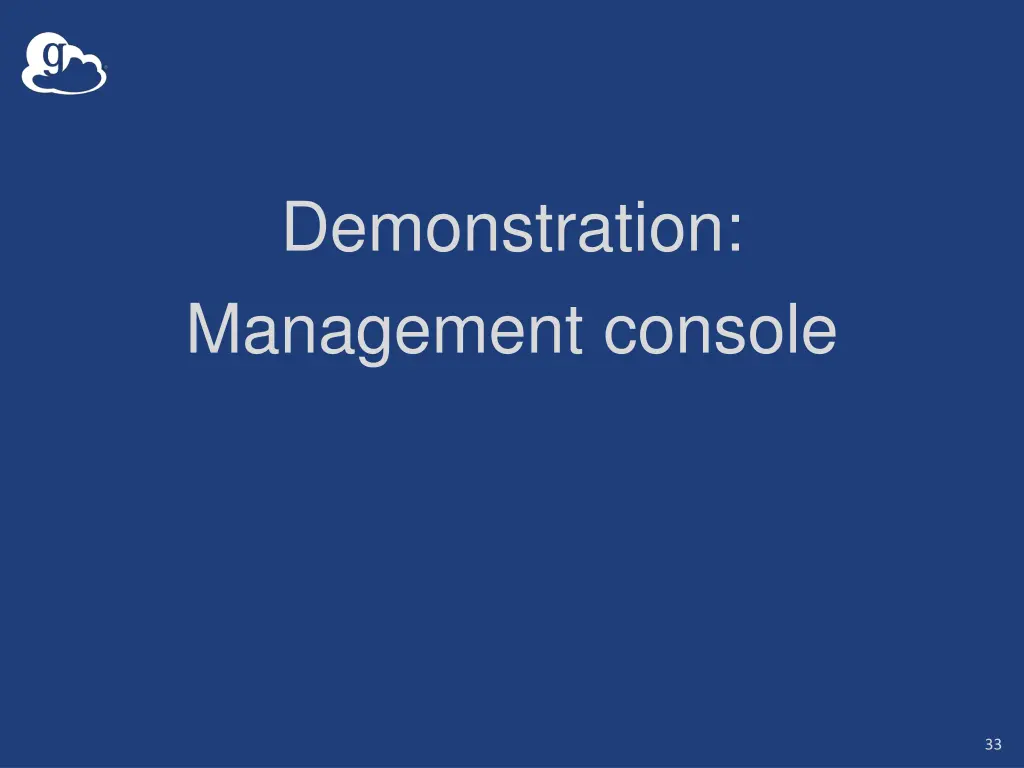 demonstration management console