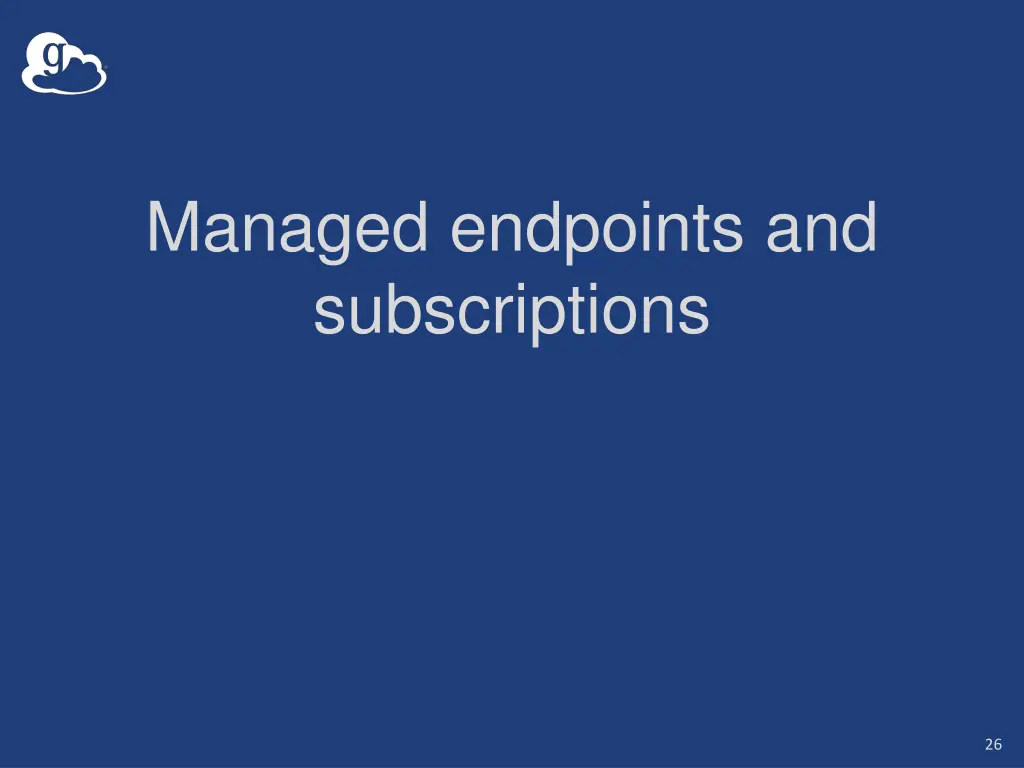 managed endpoints and subscriptions